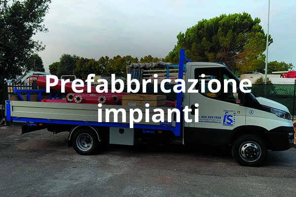 Prefabbricazione impianti