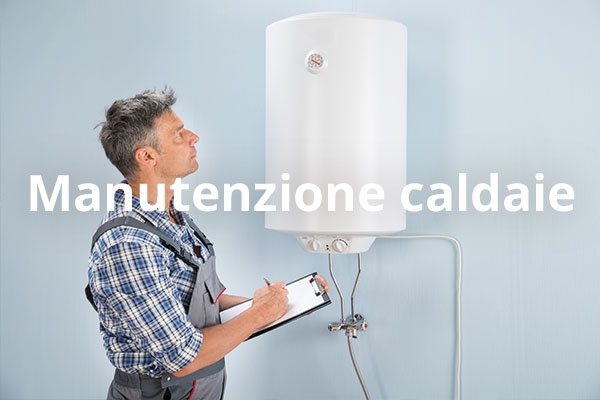 Manutenzione caldaie